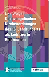 Titelseite des Buchs Die evangelischen Kirchenordnungen des 16. Jahrhunderts als kodifizierte Reformation