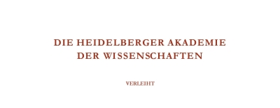 Bild mit der Schrift: Die Heidelberger Akademie der Wissenschaften verleiht in roter Schrift