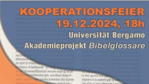 Plakat mit den Informationen zu der Kooperationsfeier der Uni Bergamo mit dem Akademieprjekt "Bibelglossare" am 19.12.2024 um 18 Uhr.